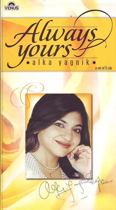 ALKA YAGNIK (5Cds set) - Always Yours, Alka Yagnik (Always Yours)