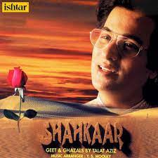 Talat Aziz Audio CD - Album "SHAHKAAR" (1997)